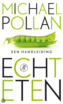 Echt eten van Michael Pollan