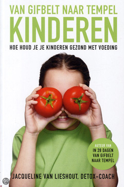 Van gifbelt naar tempel kinderen - Jacqueline van Lieshout