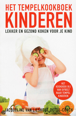 Het tempelkookboek kinderen - Jacqueline van Lieshout