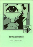 Ziekte voorkomen door beter opletten